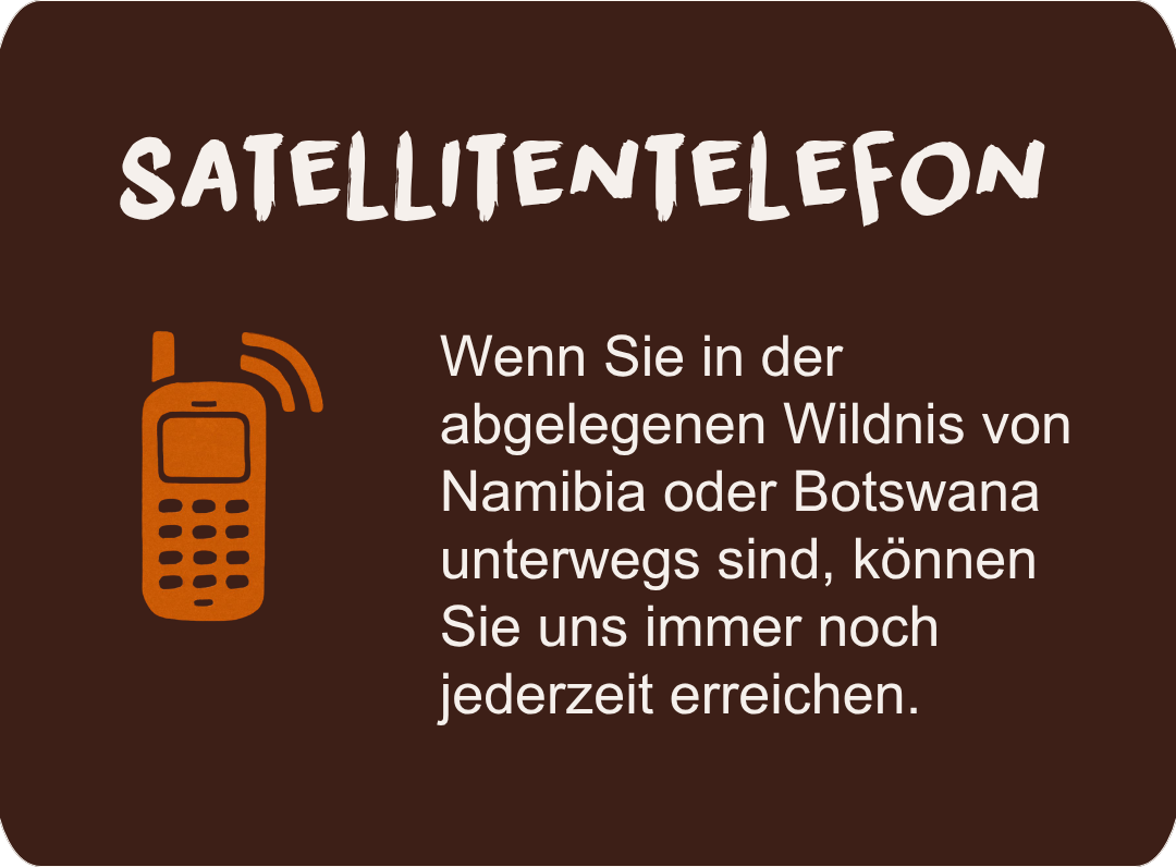 Satellittelefon som gör det möjligt att kontakta oss även i Namibias och Botswanas avlägsna vildmark.